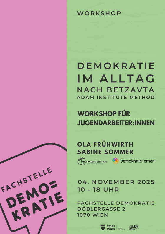Workshop: Demokratie im Alltag nach Betzavta (Ola Frühwirth & Sabine Sommer - Betzavta-Trainings)